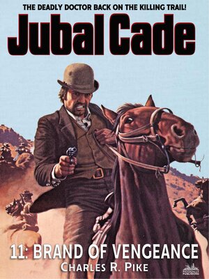 cover image of Brand of Vengeance (A Jubal Cade Western #11)